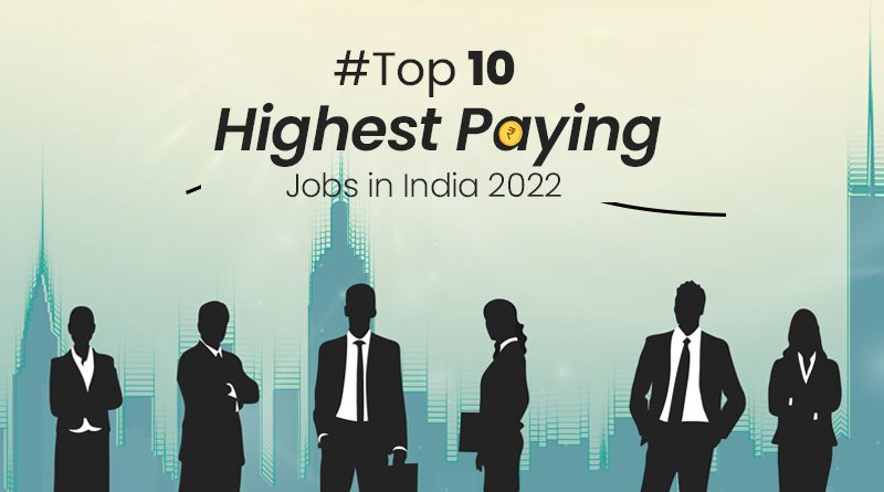 What Is The Highest Paying Jobs In India