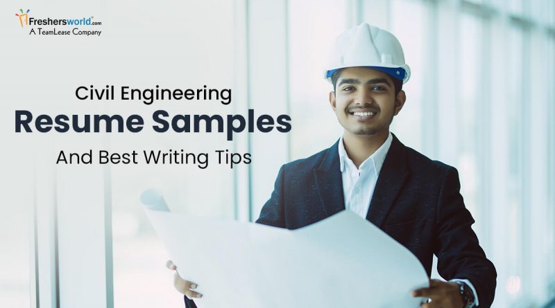 Civil Engineering Resume Samples And Best Writing Tips